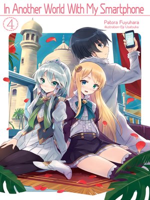 cover image of In Another World With My Smartphone, Volume 4